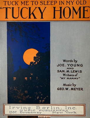 1921 Tuck Me To Sleep In My Old TUCKY HOME Vtg Sheet Music Irving Berlin