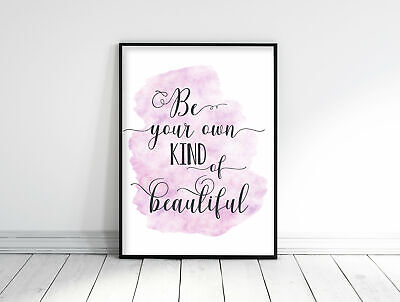 Be Your Own Kind Of Beautiful Home Decor Wall Art Be Your Own Kind Of Beautiful Home Decor Wall Art