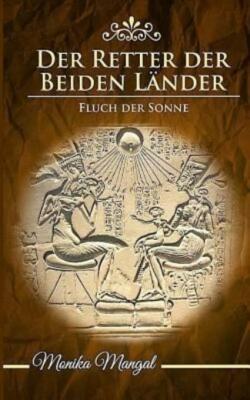Der Retter Der Beiden Lander: Fluch Der Sonne