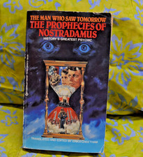 Prophecies of Nostradamus : The Man Who Saw Tomorrow