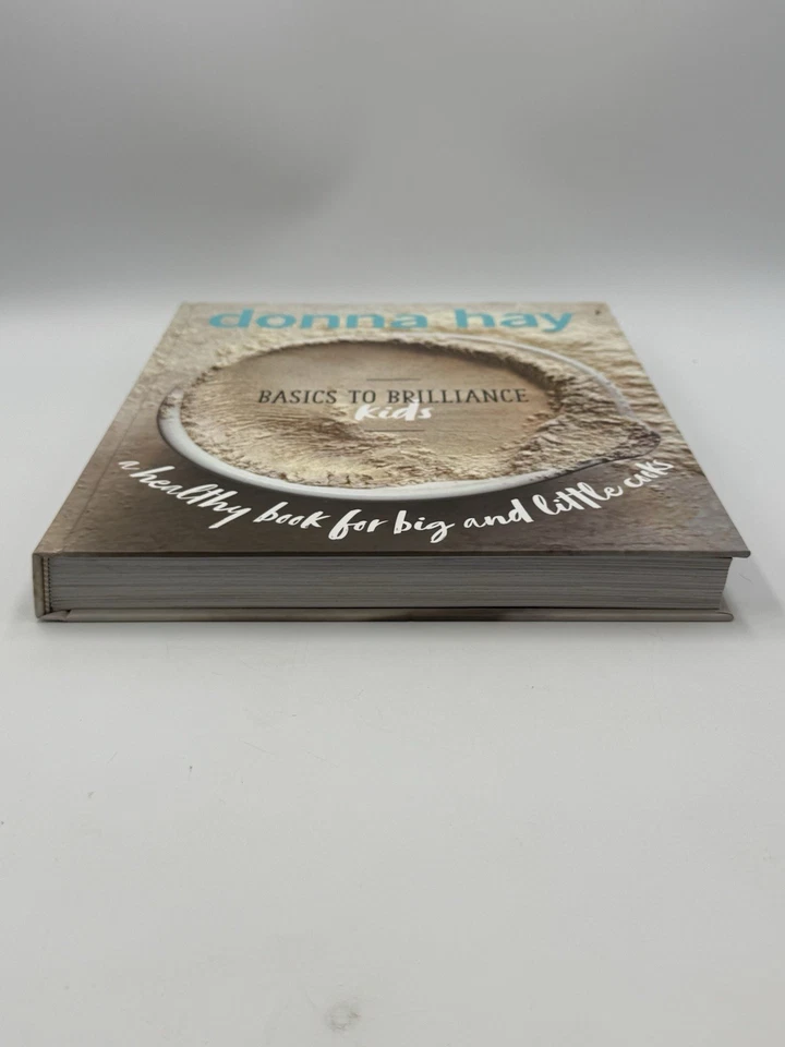 Basics to Brilliance Kids Donna Hay Hardcover Cookbook Healthy Family Recipes - image 4 of 4