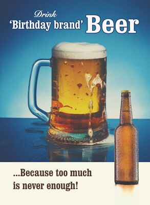 Geburtstagsmarke Bier, zu viel ist nie genug - lustige Geburtstagskarte im Retro-Stil