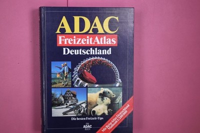 252715 ADAC-FREIZEITATLAS DEUTSCHLAND die besten Freizeit-Tips HC