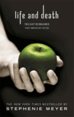 Life and Death: Twilight Reimagined Paperback Stephenie Meyer