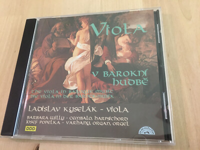 The Viola in Baroque Music LADISLAV KYSELAK Boheme Amabile CD organ RARE IMPORT