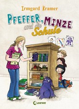 Pfeffer Minze Irmgard Kramer Kinderbuch Schulstart Hardcover Loewe Verlag