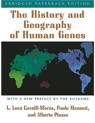 The History and Geography of Human Genes: (Abridged paperback ed