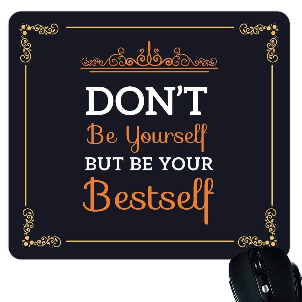 Motivational Quote Mouse Pad - Non-Slip Rubber Base or Custom Design  