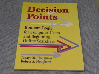 Decision Points Boolean Logic Computer Users Online Searchers Softcover Book