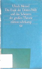 Das Ende der Dritten Welt und das Scheitern d...