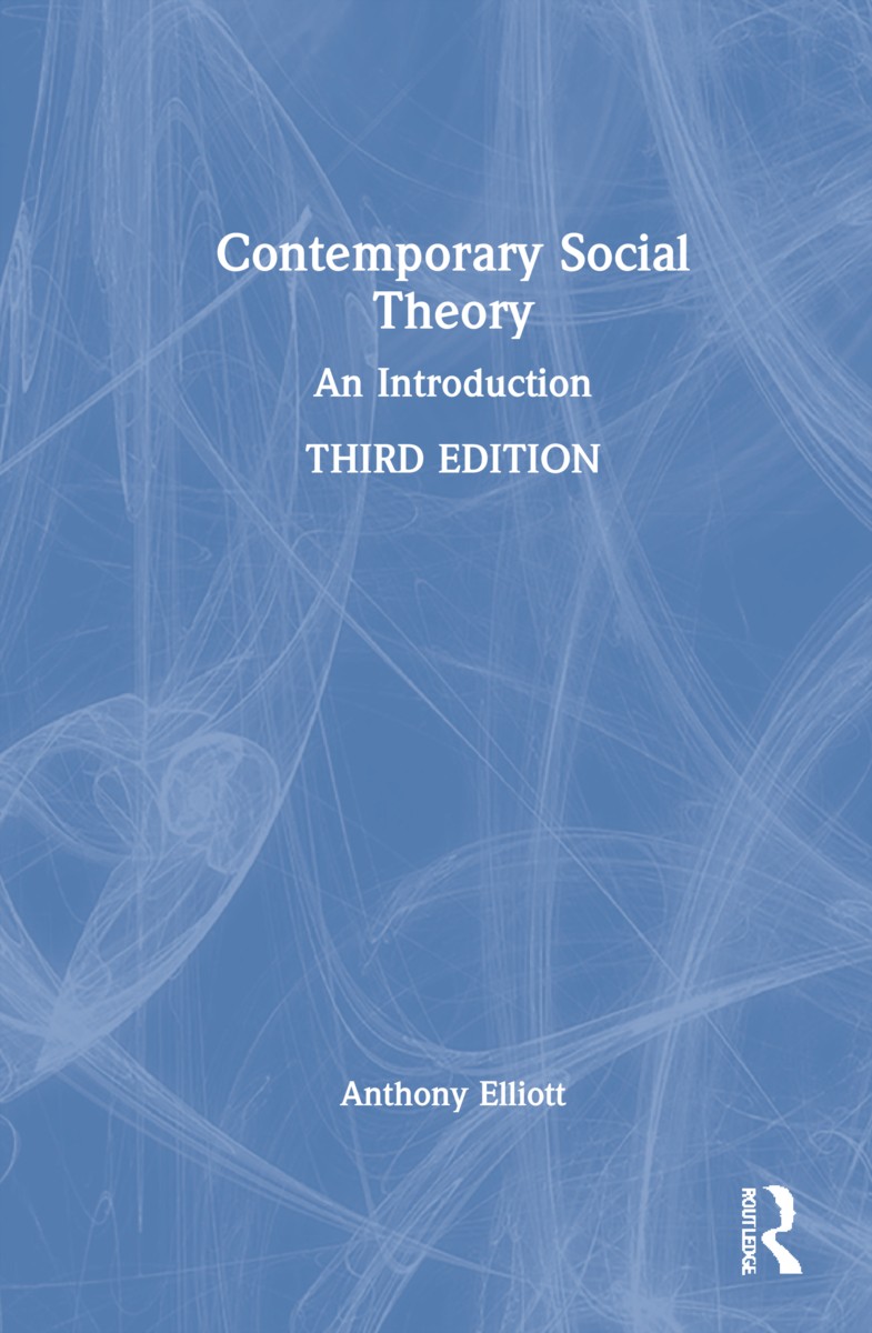 Contemporary Social Theory - 3rd Edition