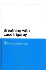 Breathing with Luce Irigaray by Dr Professor Lenart Skof (English) Hardcover Boo