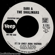 SARI & THE SHALIMARS-It's So Lonely-Rare Northern Soul DJ 45-VEEP #1281