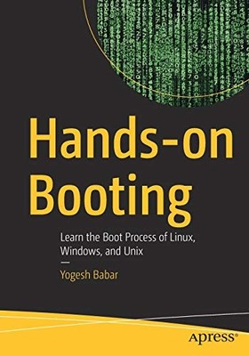 Hands-on Booting: Learn the Boot Process of Linux, Wind - Paperback / softback N