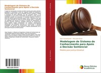Modelagem De Sistema De Conhecimento Para Apoio A DecisãO Sentencial Egon Sewald
