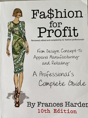 Fashion for Profit : Newly Revised 10th Edition by Frances Harder (1913,...