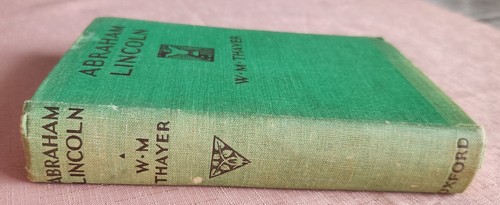 Abraham Lincoln by W. M. Thayer, 1939, Hardcover - Picture 15 of 18