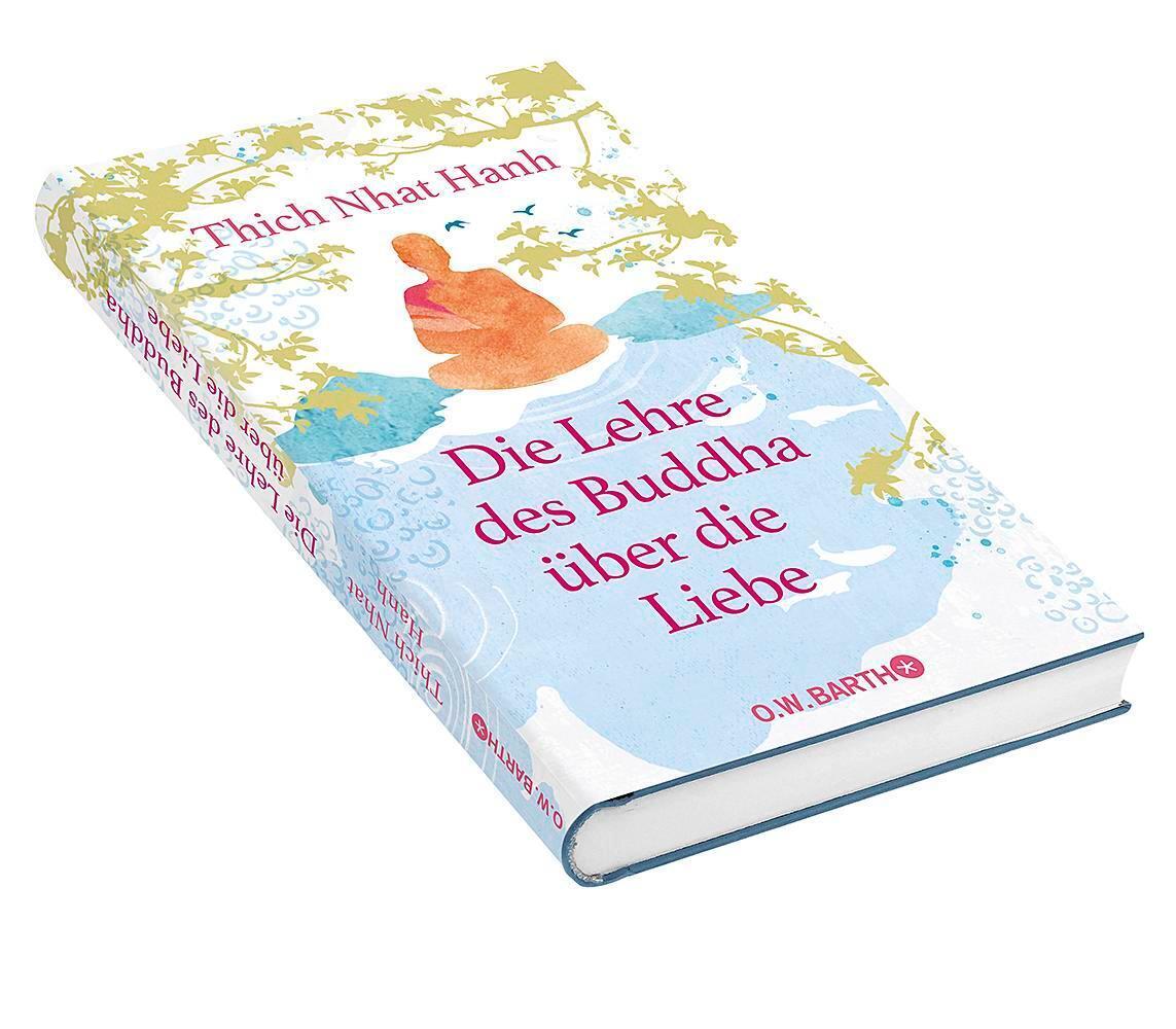 Thumbnail - Die Lehre Des Buddha Über Die Liebe | Thich Nhat Hanh | Buch | 208 S.