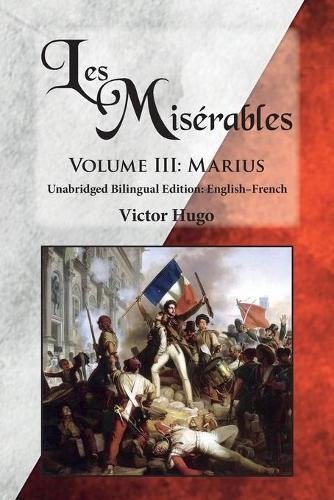 Victor Hugo Les Misrables, Volume Iii (taschenbuch)