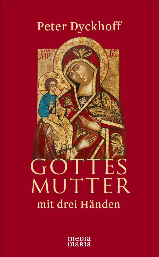 Thumbnail - Gottesmutter Mit Drei Händen Peter Dyckhoff