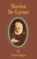 Victor Hugo | Marion De Lorme | Taschenbuch | Englisch (2001)