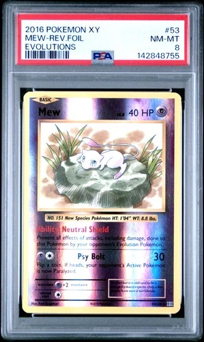 2016 POKEMON XY EVOLUTIONS #53 MEW-REVERSE FOIL PSA 8
