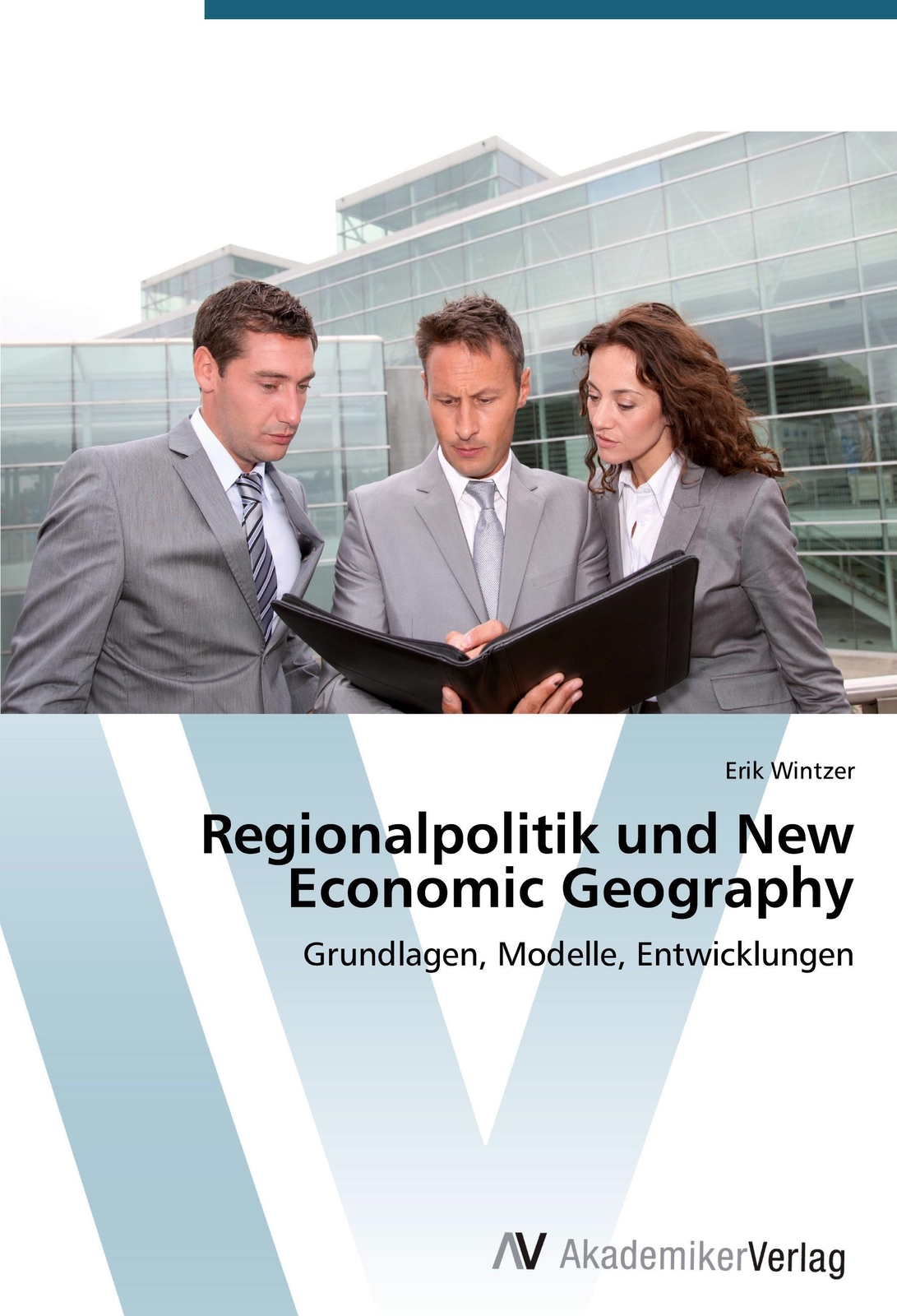 Thumbnail - Regionalpolitik Und Economic Geography Grundlagen, Modelle,