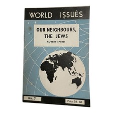 Rare 1943 WW2 Pamphlet Our Neighbours The Jews Robert Smith World Issues