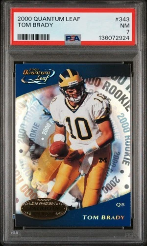 2000 QUANTUM LEAF #343 TOM BRADY ROOKIE RC PSA 7