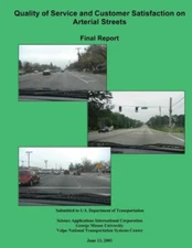 Quality Of Service And Customer Satisfaction On Arterial Streets Final Report