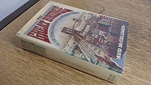 Die große Brücke: Die epische Geschichte vom Bau des Brooklyn