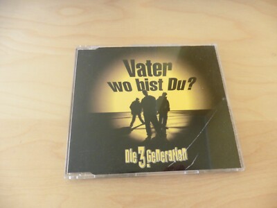 Die 3. Generation   Vater Wo Bist Du? -  Maxi Single -