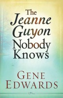 Gene Edwards | Jeanne Guyon Nobody Knows | Taschenbuch | Englisch (2015)