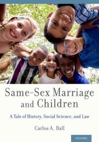 Carlos A. Ball Same-Sex Marriage And Children (Hardback) (Uk Import)