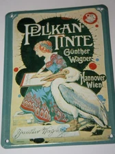 PELIKAN Günther Wagner Blechschild - Blechkarte Werbung neu und unbenutzt