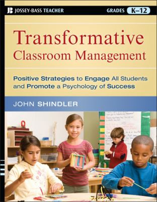 Transformative Classroom Management : Positive Strategies to Enga