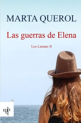 Querol - Las guerras de Elena  Los Lamarc II - New paperback or softba - X555z