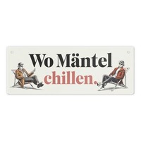 Wo MäNtel Chillen. Metallschild L In 10,5X28Cm XL Hol Dir Das