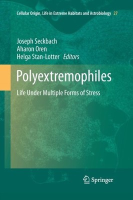 POLYEXTREMOPHILES : LIFE UNDER MULTIPLE by SECKBACH, JOSEPH Paperback Self Help