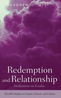 Andrew C. Witt | Redemption And Relationship | Taschenbuch | Englisch (2018)