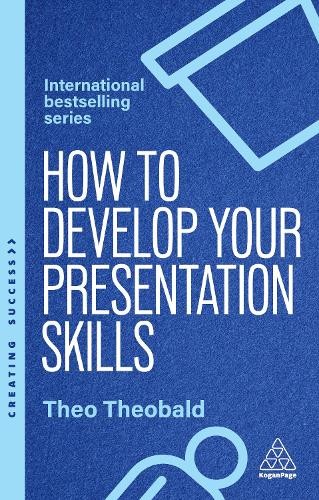 How to Develop Your Presentation Skills by Theo Theobald (Paperback Book) - Image 4