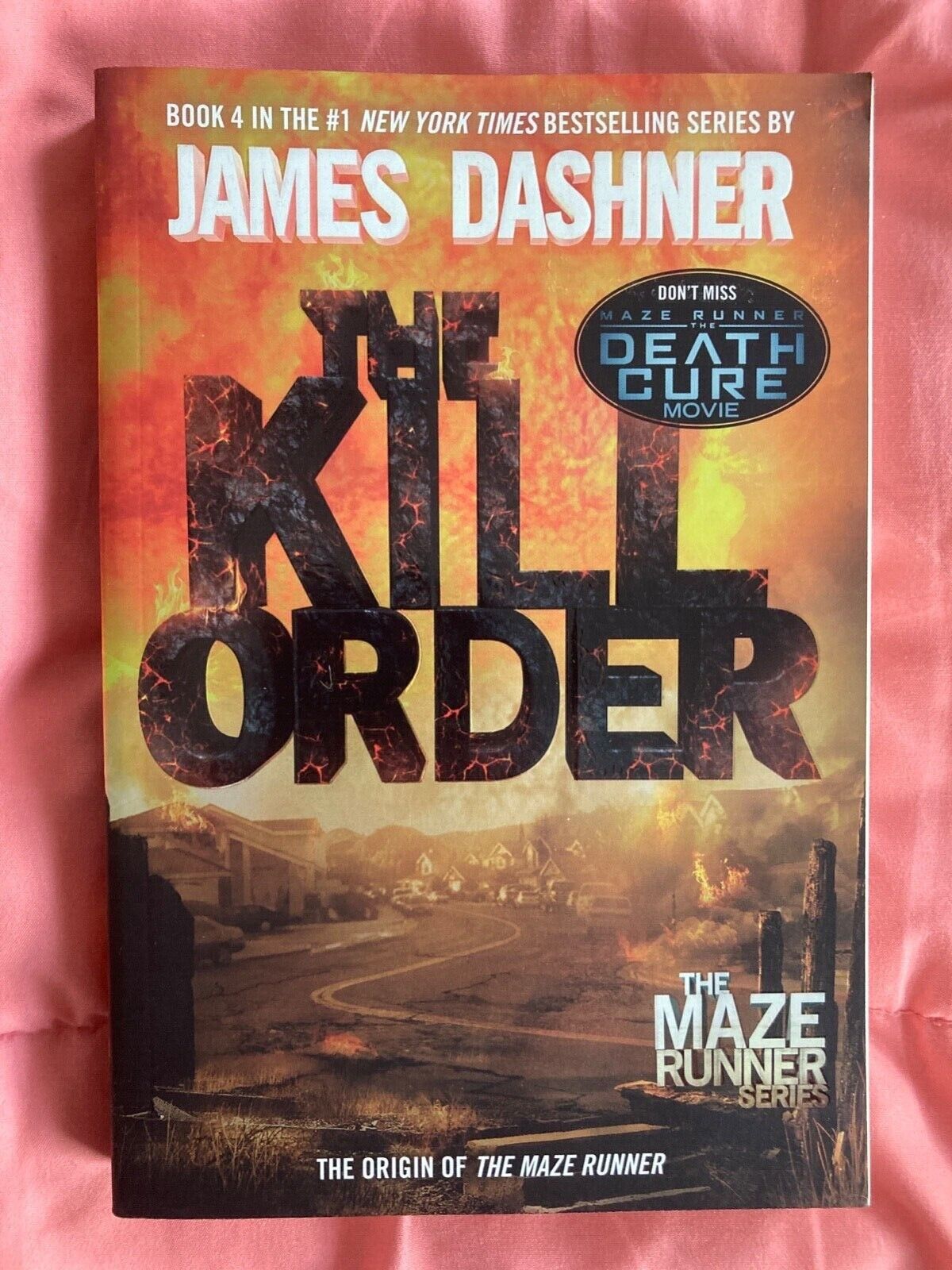 The Kill Order (Maze Runner, Book Four; Origin): Book Four; Origin (The  Maze Runner Series)