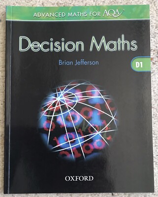 Advanced Maths AQA: Decision Maths D1 Paperback Oxford by Brian Jefferson (2005)