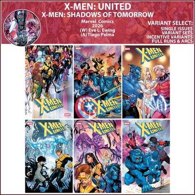 X-Men: United (2026) #1 2 3 4 5 6 Marvel Comics COVER SELECT