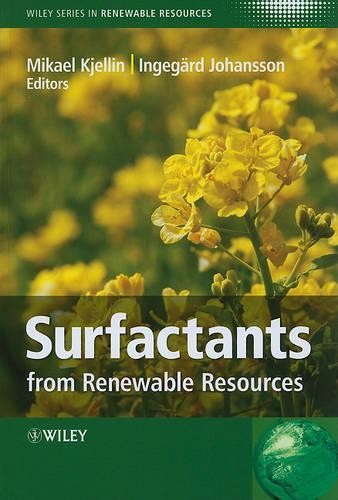 Surfactants from Renewable Resources by Mikael Kjellin, Ingeg... - 9780470760413