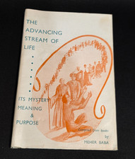 The Advancing Stream of Life Its Mystery Meaning & Purpose by Meher Baba 1970