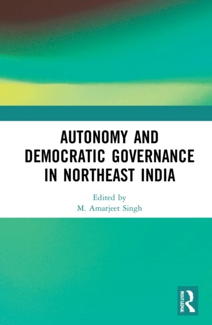 Autonomy And Democratic Governance In N