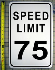 SPEED LIMIT 75 MPH 12" X 18" ALUMINUM SIGN