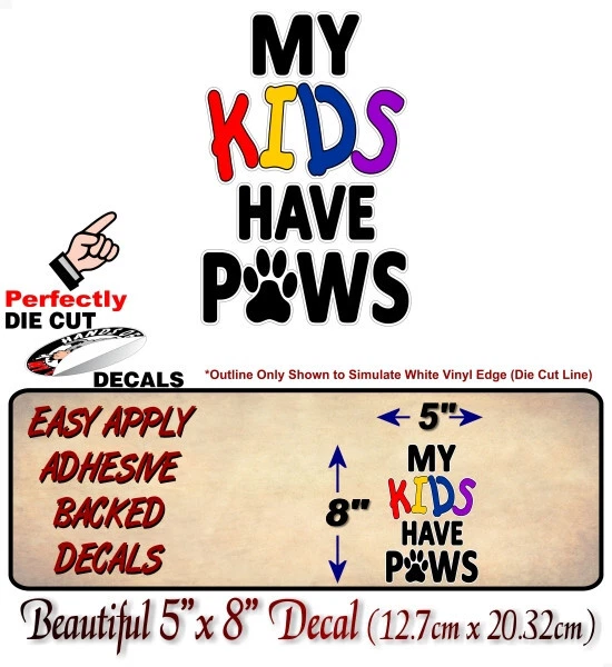 My Kids have PAWS 8'' Decal Paw Print Car Truck Vehicle Dog Cat Onboard Sticker - Image 2 of 3