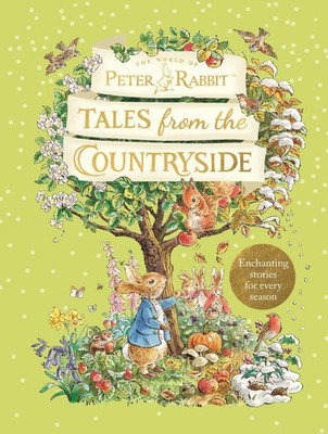 Peter Rabbit: Tales from the Countryside | A collection of nature stories | Buch